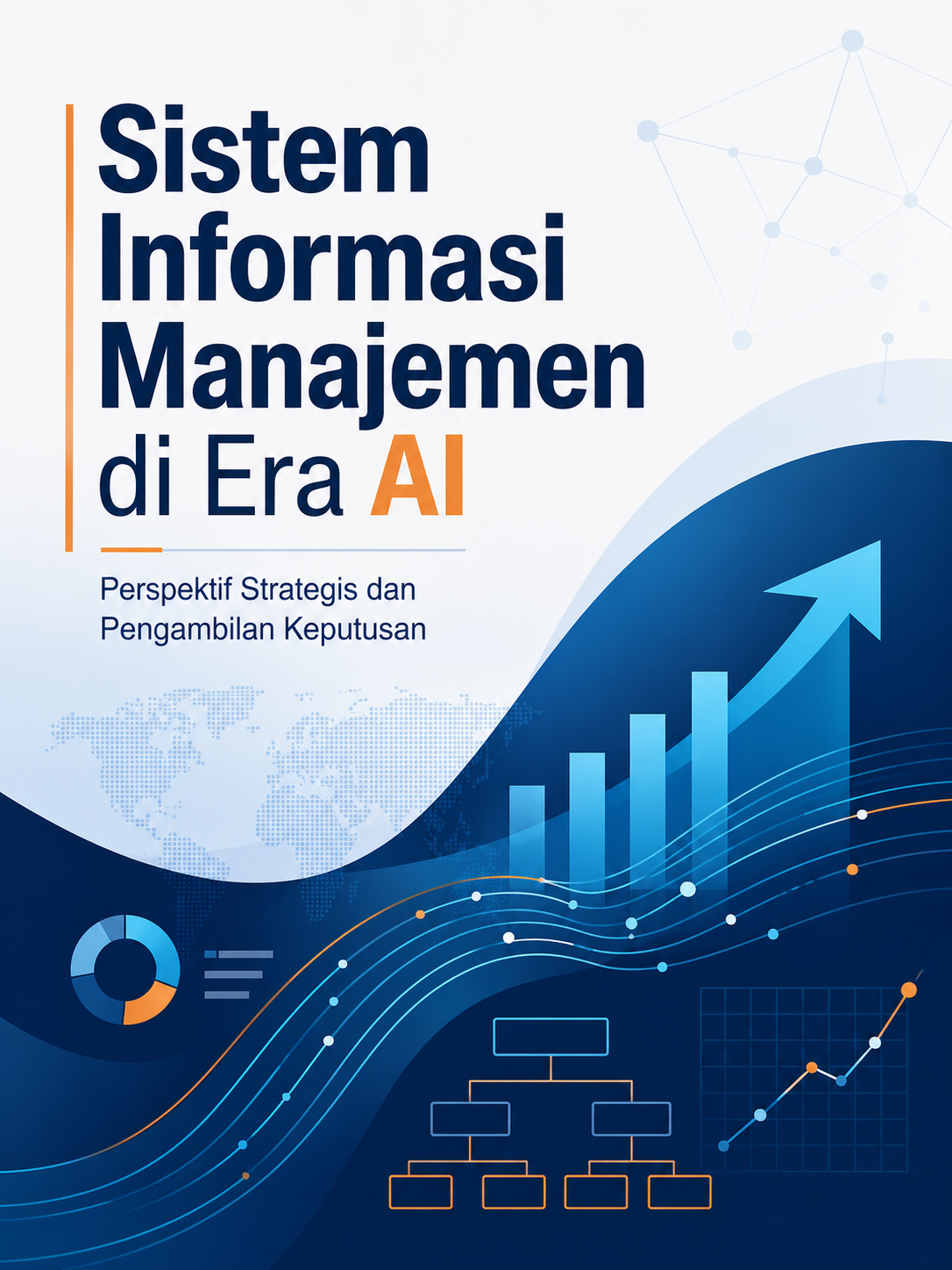 Sampul Sistem Informasi Manajemen di Era AI